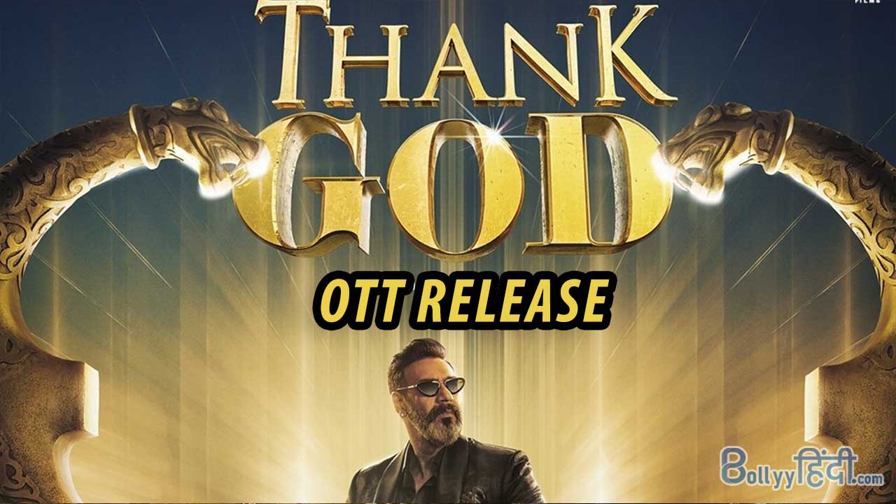 Thank God OTT release